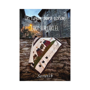 Secrets+ Un lugar para soñar (Lara Valcárcel)
